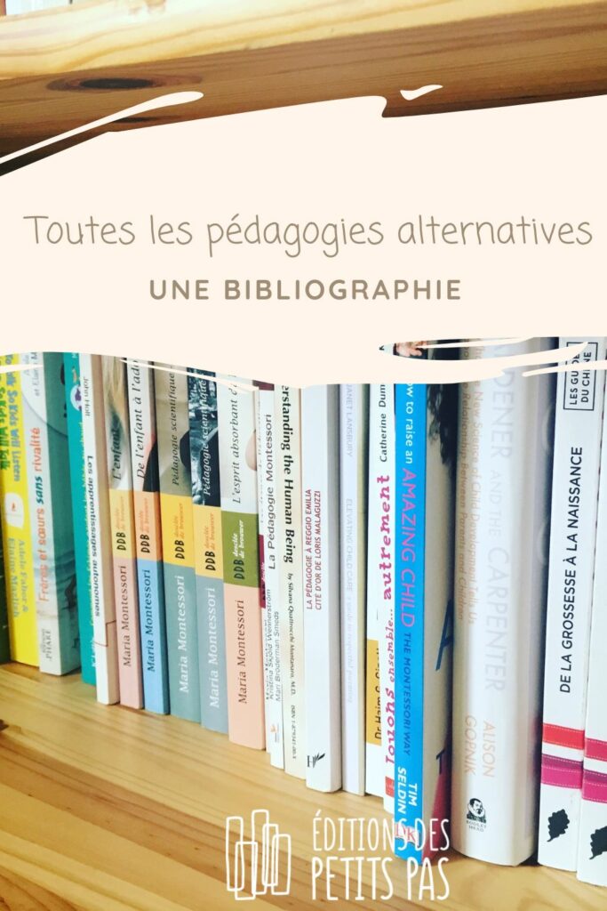 titre de la section: toutes les pédagogies alternatives, une bibliographie